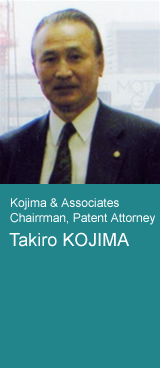 Takiro Kojima: Cheirman, Patent Attorney